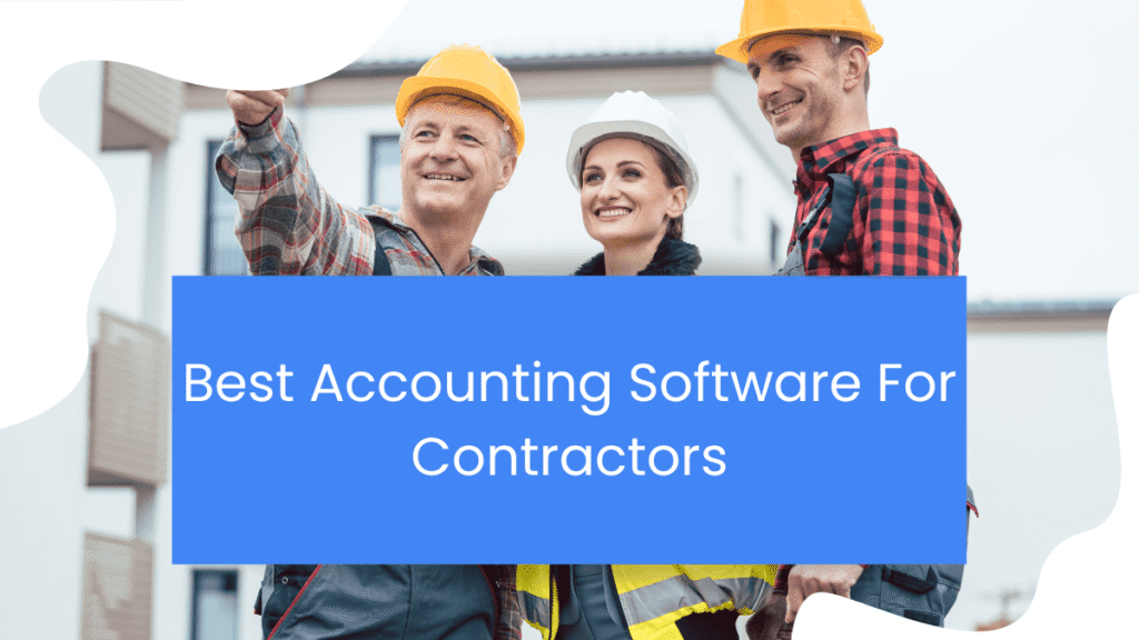 best accounting software for contractors