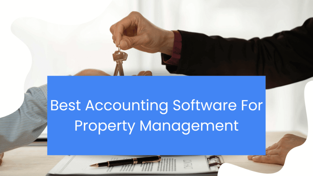 best accounting software for property management
