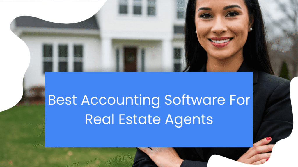 best accounting software for real estate agents